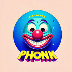 Funny Phonk