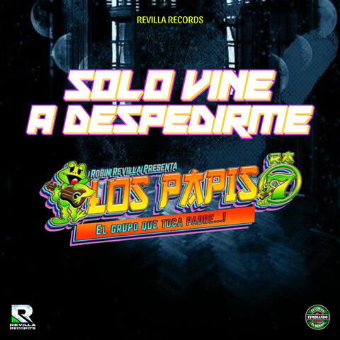 Solo Vine a Despedirme