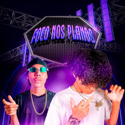 Foco nos Planos - Menor Tk Feat Dwzin