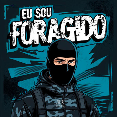 Eu Sou Foragido