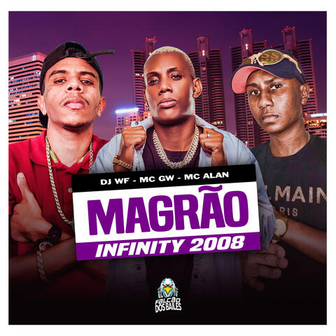 Magrão Infinity 2008
