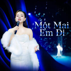 Một Mai Em Đi