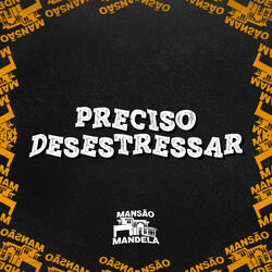 Preciso Desestressar
