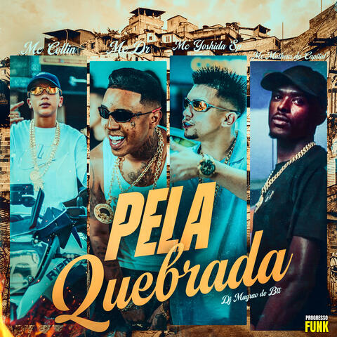 Pela Quebrada