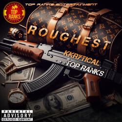 Roughest