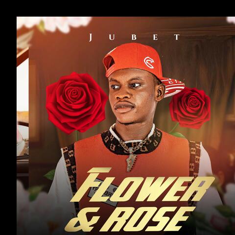 Flower and Rose