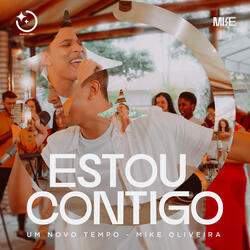 Estou Contigo (Um Novo Tempo)