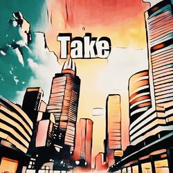 Take