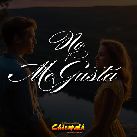 No Me Gusta
