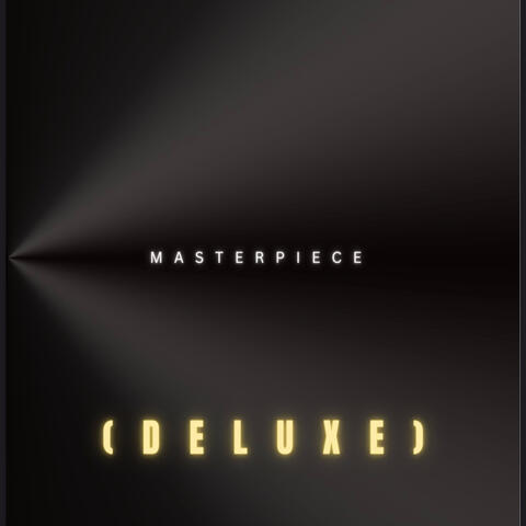 Masterpiece (Deluxe)