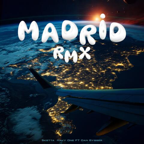 Madrid Rmx