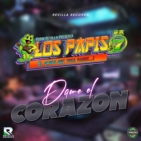 Dame el Corazon