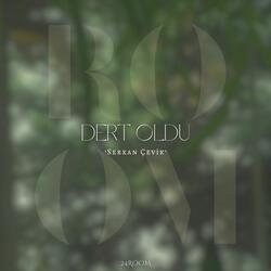 Dert Oldu