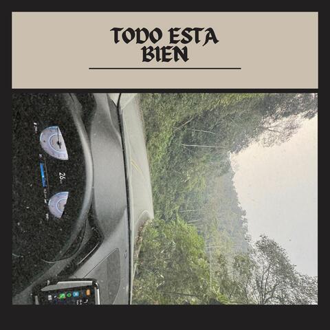 Todo Esta Bien