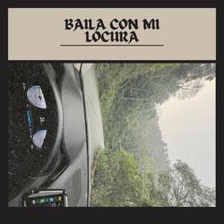 Bailo Con Mi Locura