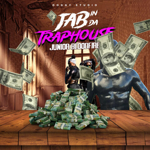 Jab in Da Traphouse