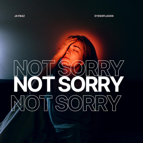 Not Sorry