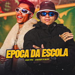 Epoca da Escola