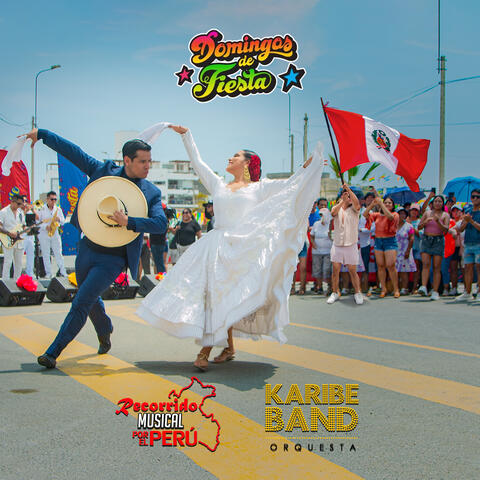 Recorrido Musical Por El Perú - Domingos De Fiesta  (Carnaval Arequipeño /Pio Pio /Niñachay/Como Haz Hecho/Se Ha Muerto Mi Abuelo/Mujer Hilandera/Mueve Tu Cucu/Chiclayanita )