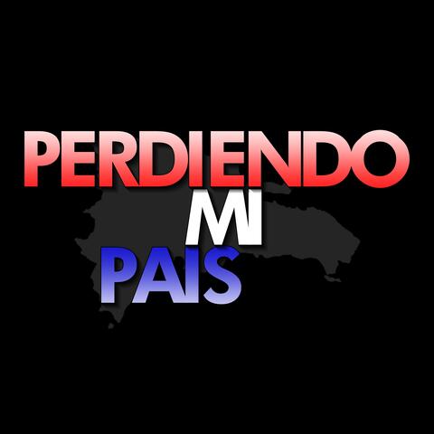 Perdiendo Mi Pais