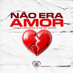 Não Era Amor