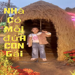 NHÀ CÓ MỖI ĐỨA CON GÁI