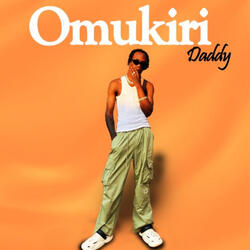Omukiri Daddy