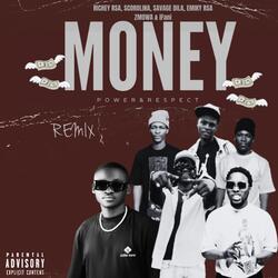 Money, Power & Respect