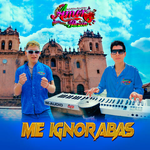 Me Ignorabas