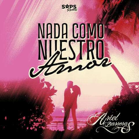 Nada Como Nuestro Amor