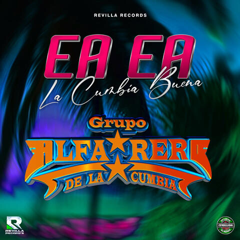 Ea Ea la Cumbia Buena