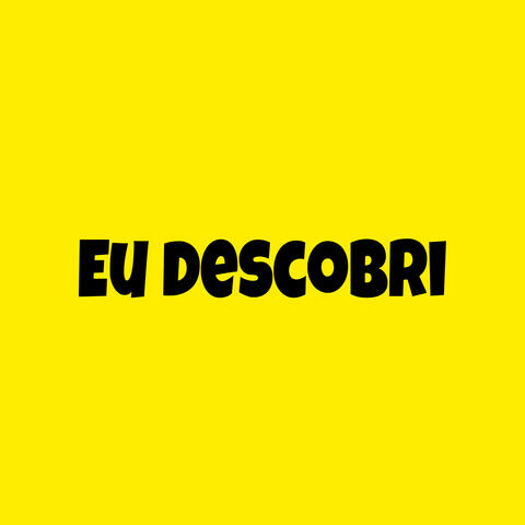 Eu Descobri
