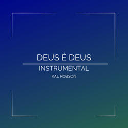 Deus É Deus