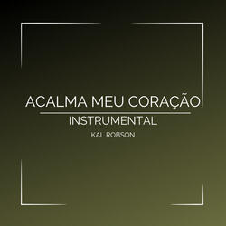 Acalma Meu Coração