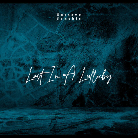 Lost In a Lullaby