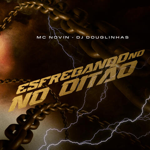 Esfregando no Oitão