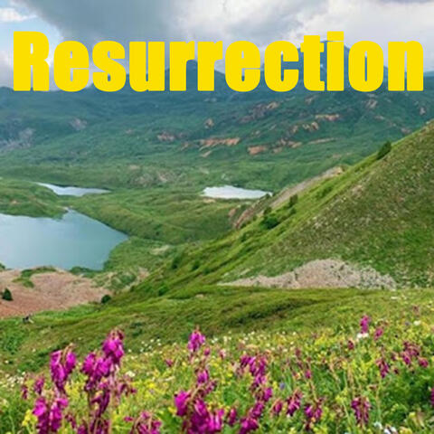 Resurrection