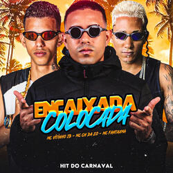 Encaixada, Colocada (Bregadeira)