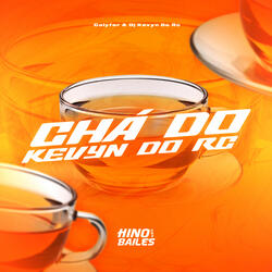 Chá do Kevyn do RC