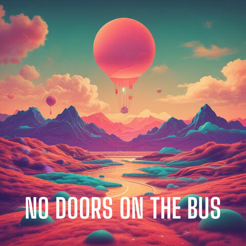 No Doors On The Bus