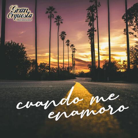 Cuando Me Enamoro
