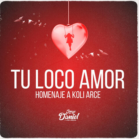 Tu Loco Amor