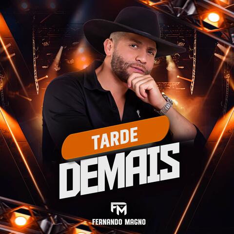 Tarde Demais