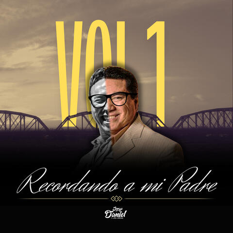 Recordando a Mi Padre, Vol. 1