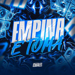 Empina e Toma