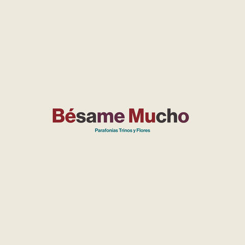 Bésame Mucho