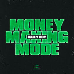 MONEY MAKING MODE