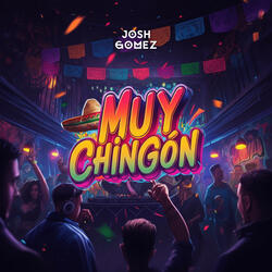 Muy Chingon