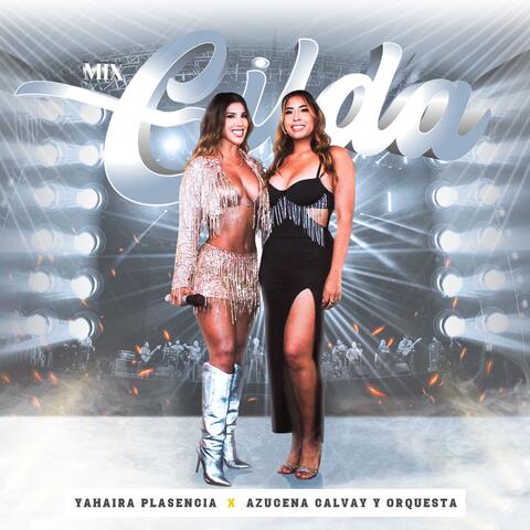 Mix Gilda (No Me Arrepiento de Este Amor/Tu Amor Es una Trampa/Fuiste)