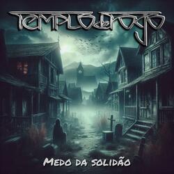 Medo da Solidão
